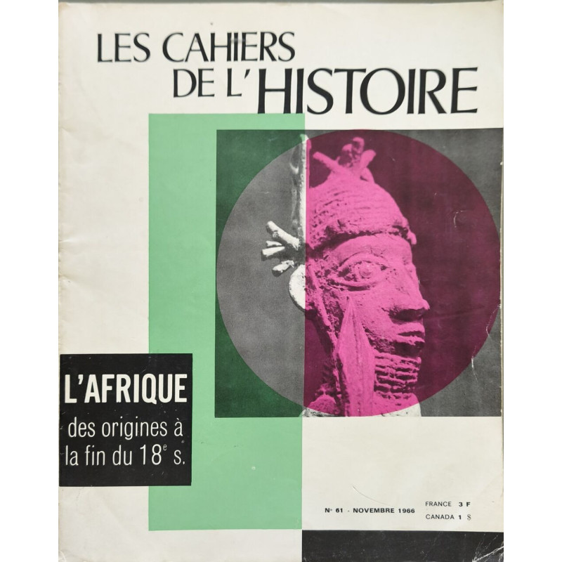 Les Cahiers de l'Histoire N°61 - l'afrique des origines à la fin...