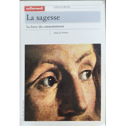 La Sagesse: La force du consentement