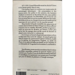 Quand marseille tenait les clés de l'orient - dédicacé par...
