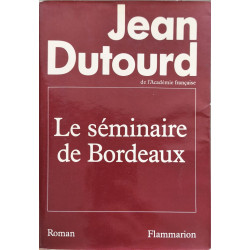 Le Seminaire De Bordeaux