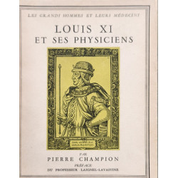 Louis XI et ses Physiciens