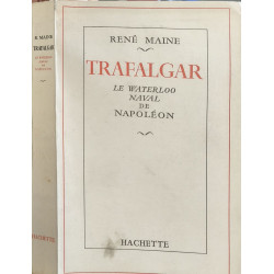 Trafalgar - le waterloo - naval de napoléon - dédicacé par l'auteur