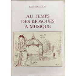 Au temps des kiosques à musique