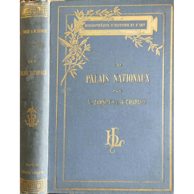 Les Palais Nationaux ( orné de 55 gravures par libonis)