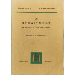 Le Bégaiement : sa nature et son traitement