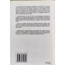 Les 4 clefs de la prière et de la méditation : Savoir Vouloir Agir...
