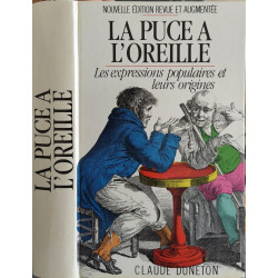 La puce à l'oreille les expressions populaires et leurs origines