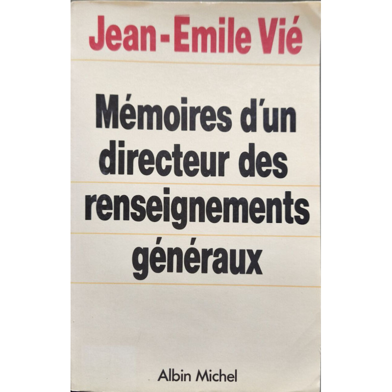 Mémoires d'un directeur des renseignements généraux