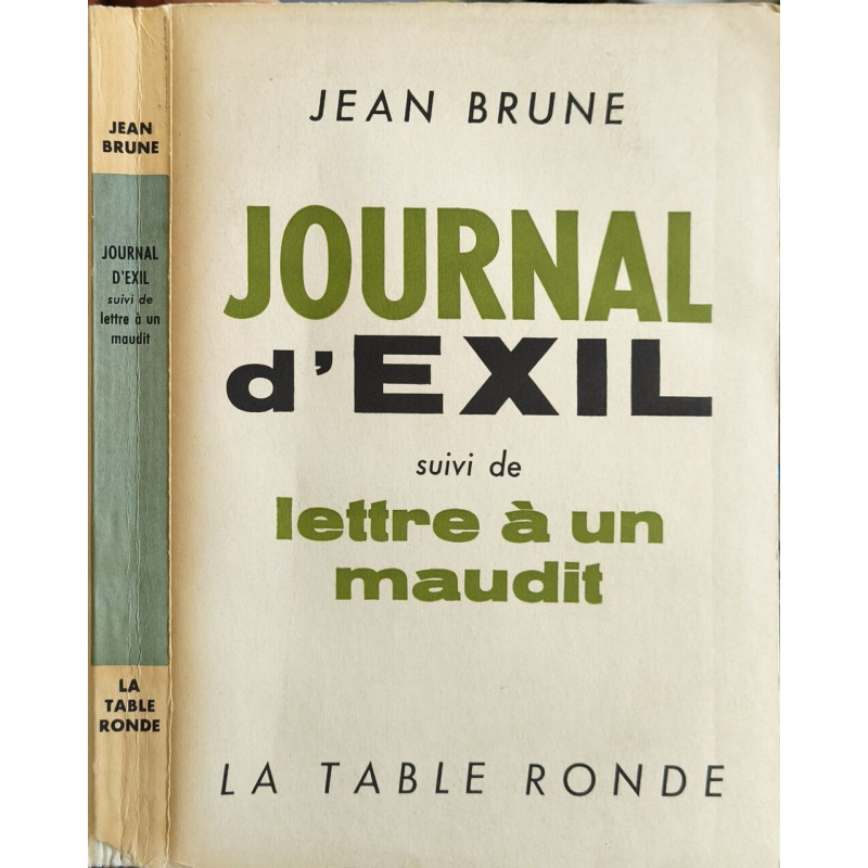 Journal d'exil suivi de lettre à un maudit