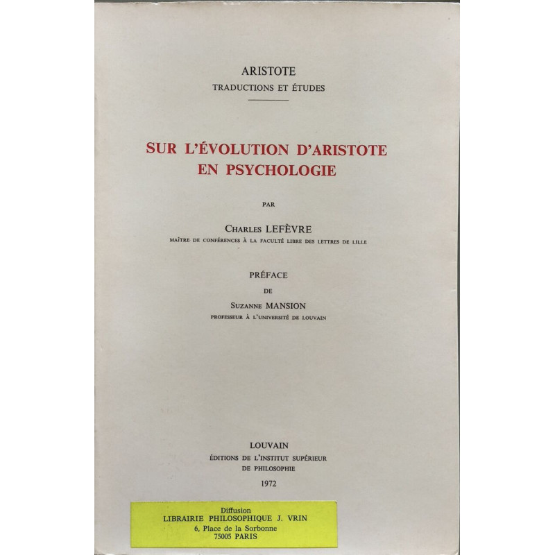 Sur l'évolution d'Aristote en psychologie