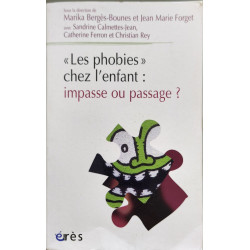 Les phobies chez l'enfant impasse ou passage