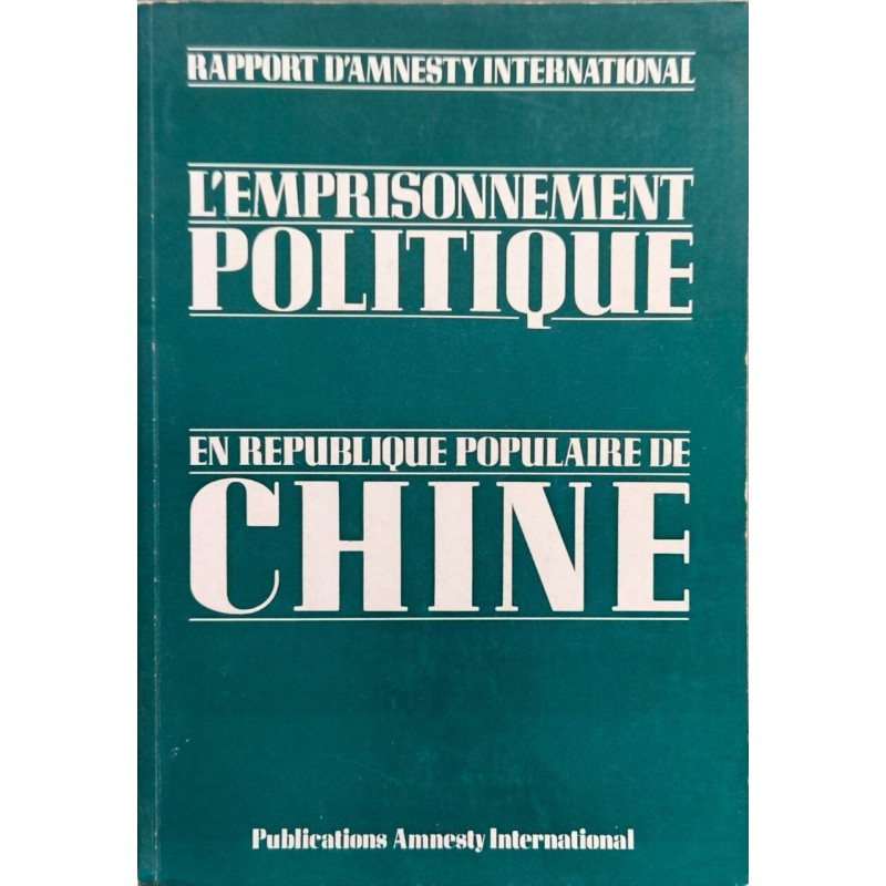 L'emprisonnement politique en République populaire de Chine