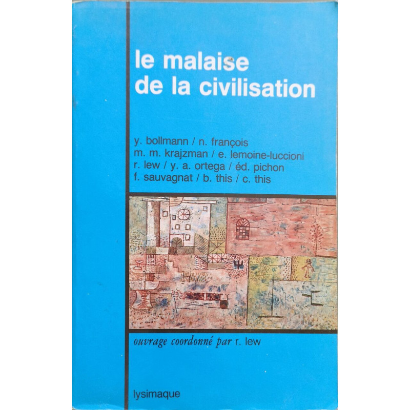 La malaisie de la civilisation - cahiers de lectures freudiennes 18