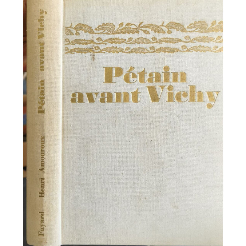 Pétain avant Vichy