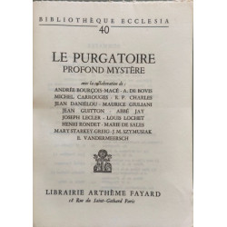 Le Purgatoire profond mystère