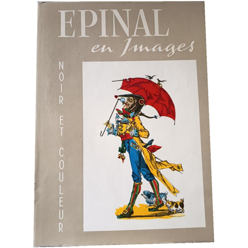 Epinal en Images noir et couleur