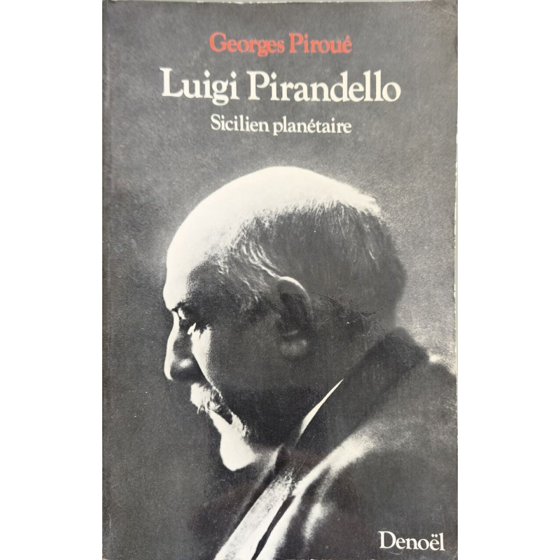 Luigi Pirandello Sicilien planétaire