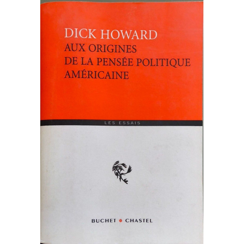 Aux origines de la pensée politique américaine