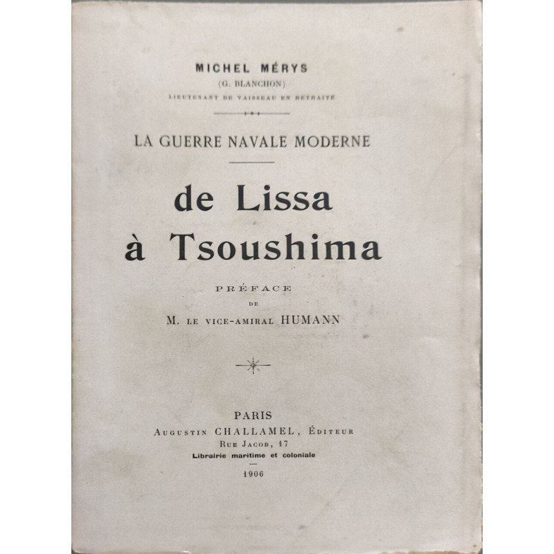 La guerre navale moderne de Lissa à Tsoushima