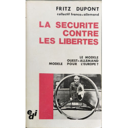 La sécurité contre les libertés