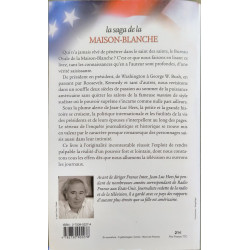 La saga de la Maison-Blanche