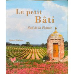 Petit Bati (Le) Sud De La France