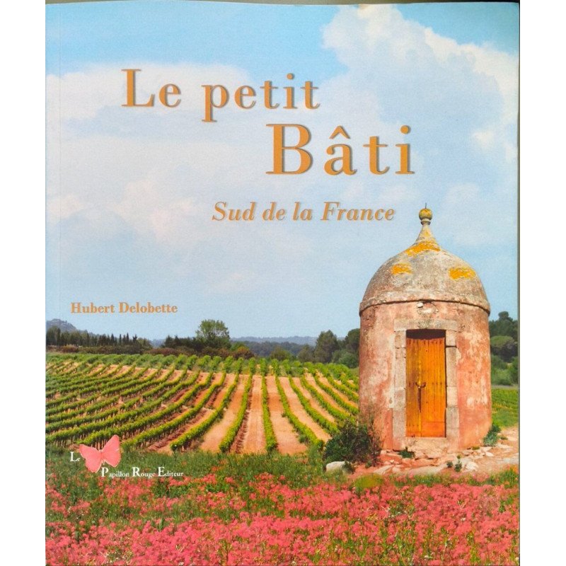 Petit Bati (Le) Sud De La France