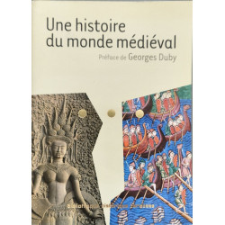 Une histoire du monde médiéval