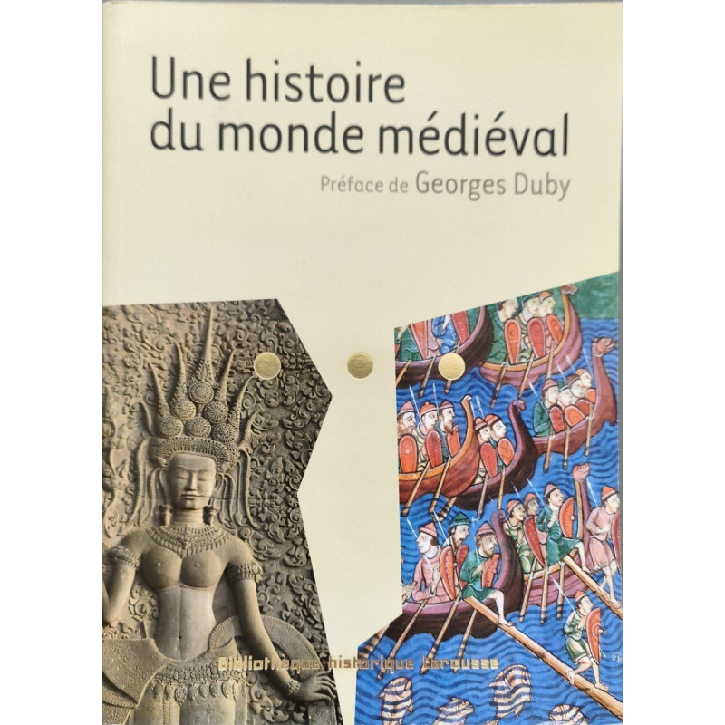 Une histoire du monde médiéval