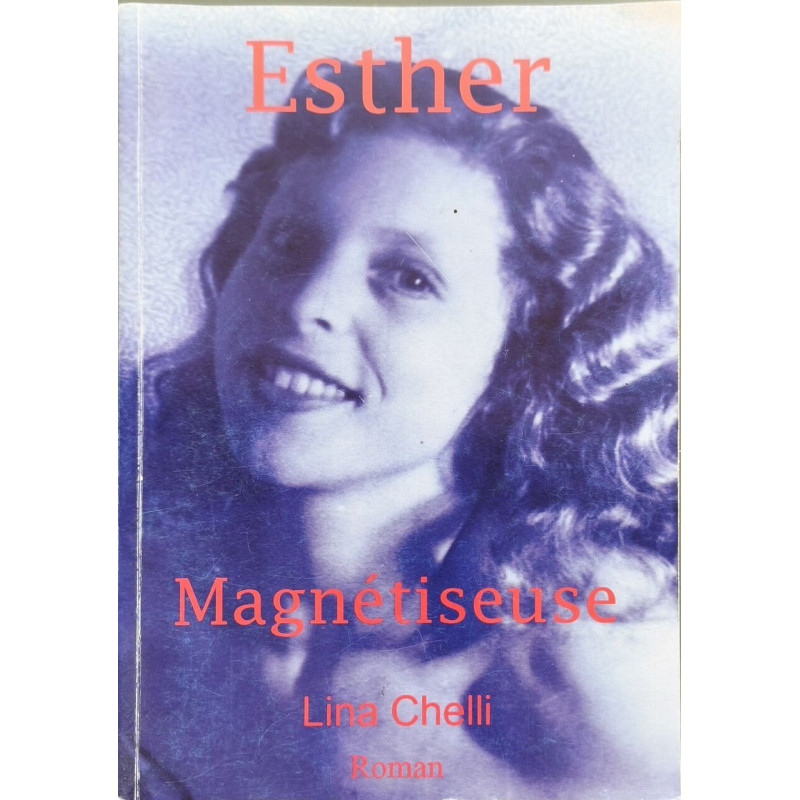 Esther Magnétiseuse