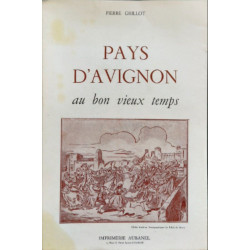 Pays d'Avignon au bon vieux temps dédicacé par l'auteur