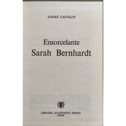 Ensorcelante Sarah Bernhardt