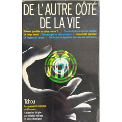 Les pouvoirs inconnus de l'homme l'infini sursis ou de l'autre...