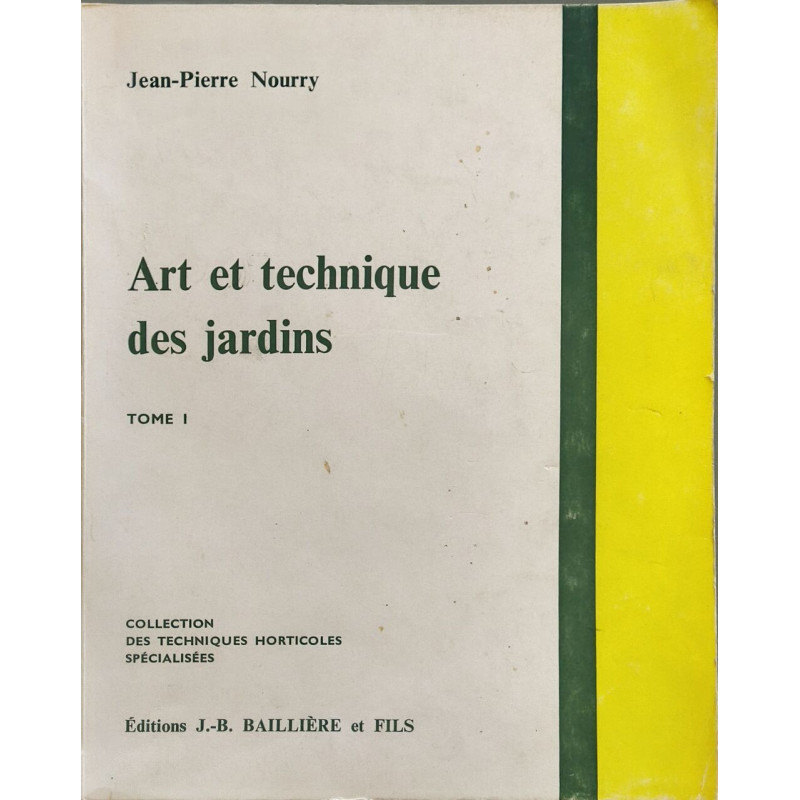 Art et technique des jardins : tome 1