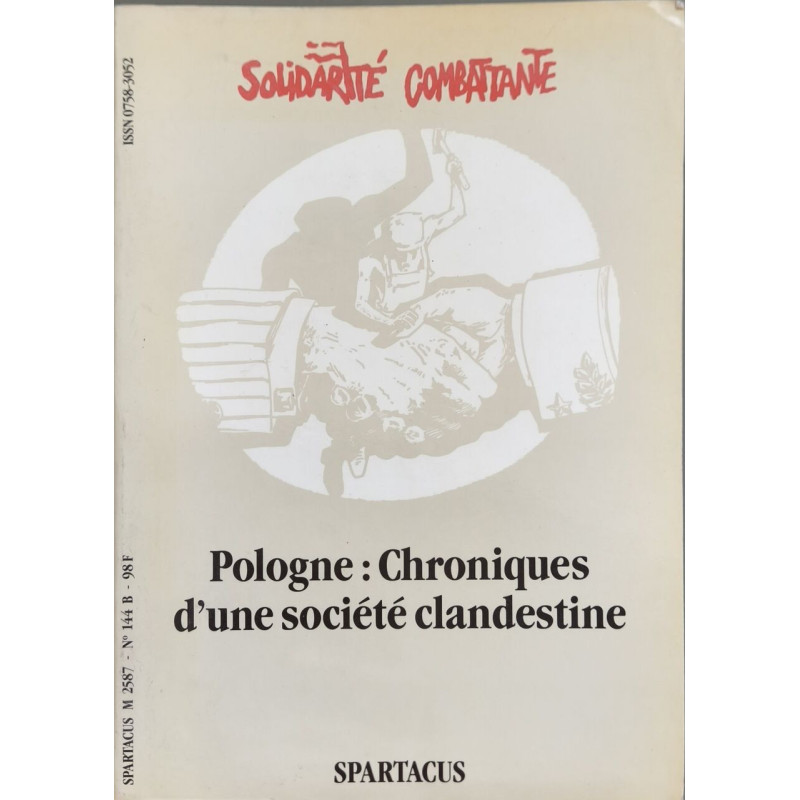 Pologne : Chroniques d'une Societe Clandestine