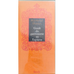 Guide du gastronome en Espagne