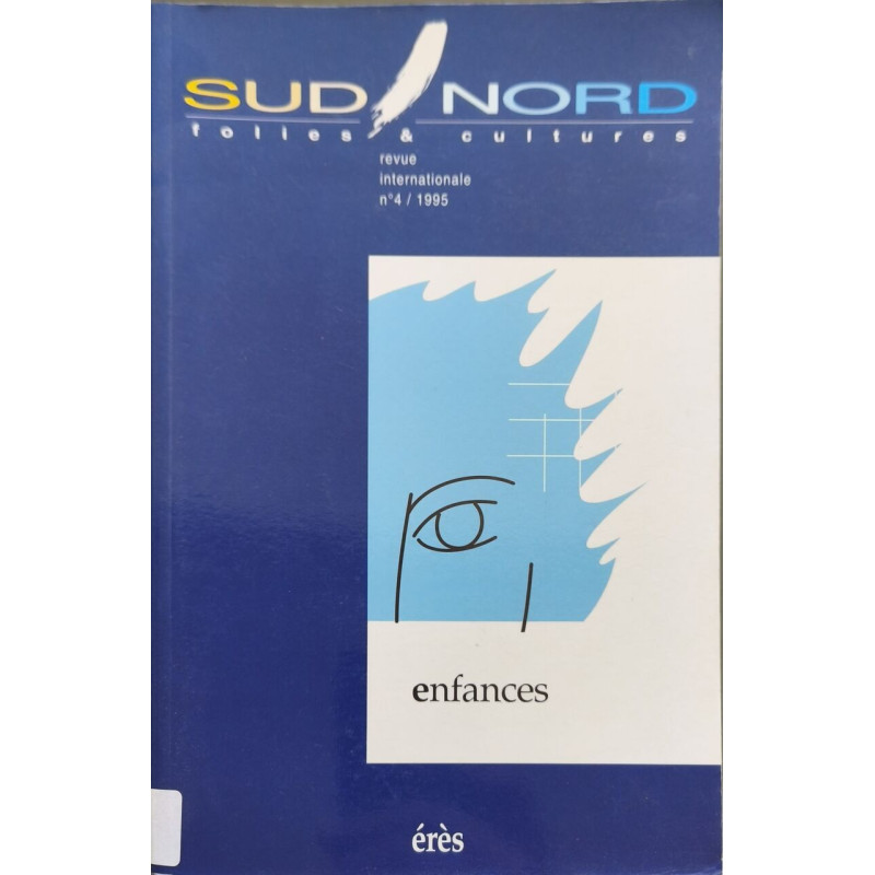 Enfances Sud / Nord Folies et cultures n 4 1995
