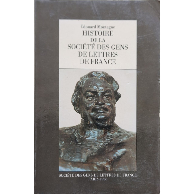 Histoire de la societe des gens de lettres