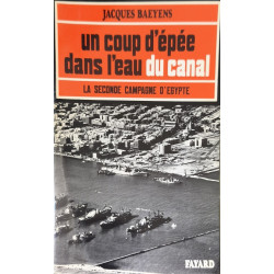 Un coup d'épée dans l'eau du canal la seconde campagne d'egypte...