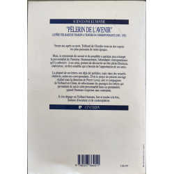 Le pèlerin de l'avenir teilhart de chardin (Etudes et Essai)