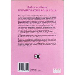 Guide pratique d'homéopathie pour tous : Traitements...