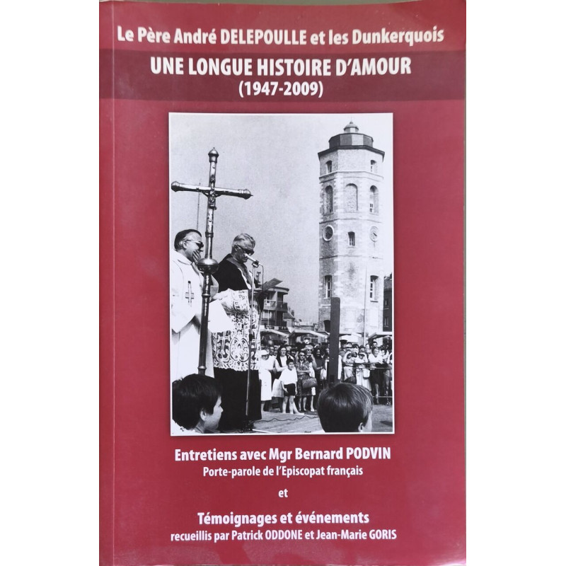Une longue histoire d'amour (1947-2009)