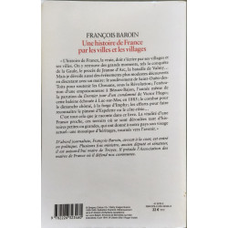 Une histoire de France par les villes et les villages: Une...