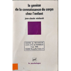 La genèse de la connaissance du corps chez l'enfant