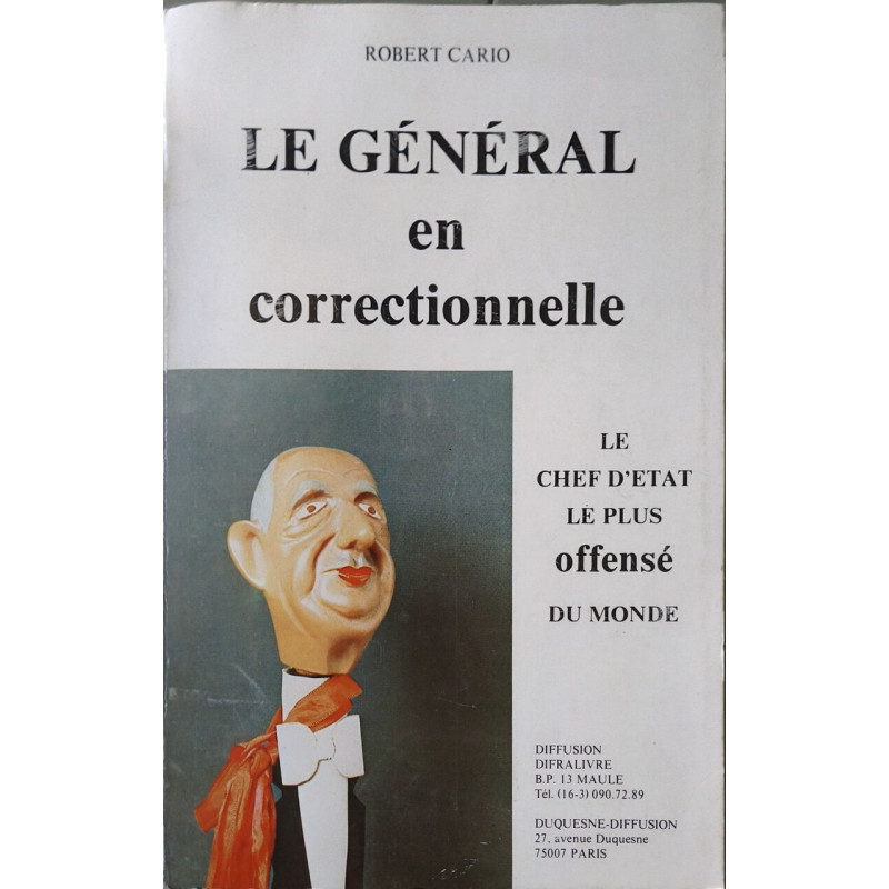 Le Général en correctionnelle dédicacé par l'auteur