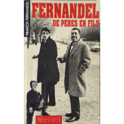 Fernandel de Pères en Fils