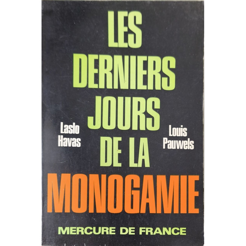 Les derniers jours de la monogamie