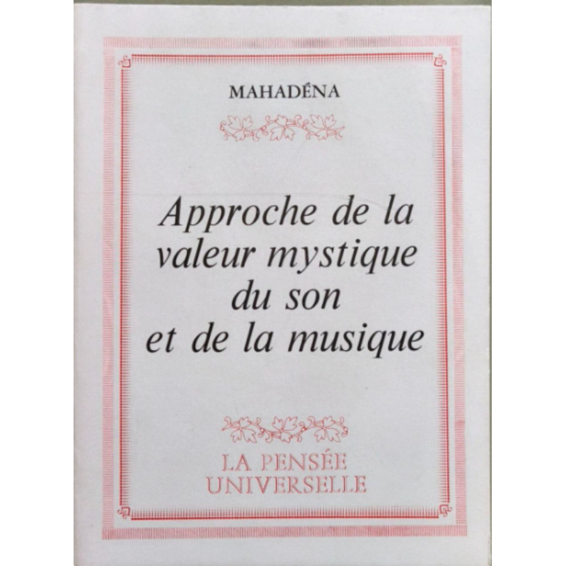 Approche de la valeur mystique du son et de la musique