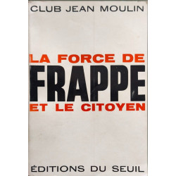 La Force de FRAPPE et le Citoyen