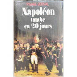 Napoleon tombe en vingt jours